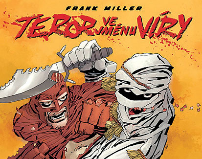 Frank Miller: Teror ve jménu víry