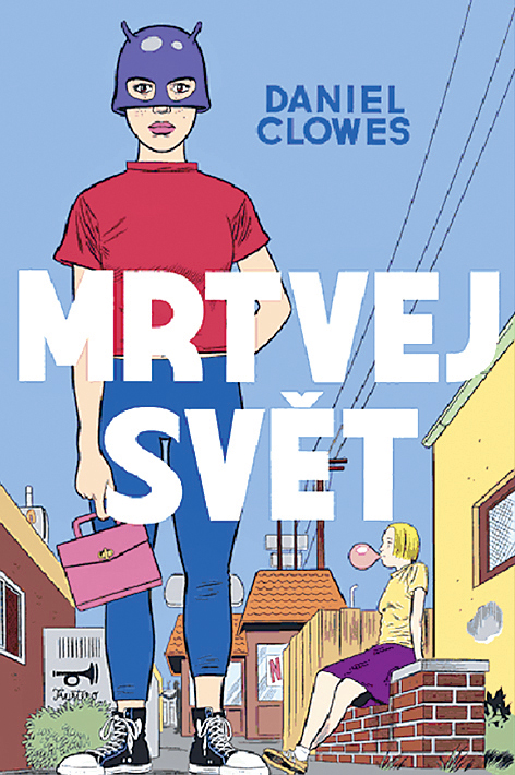 Daniel Clowes: Mrtvej svět