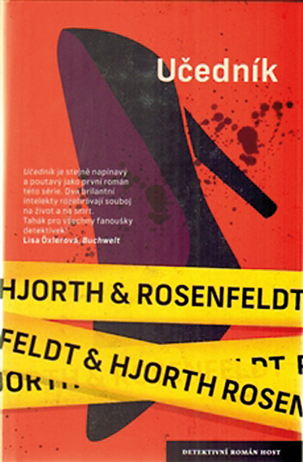 Michael Hjorth, Hans Rosenfeldt: Učedník