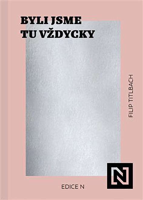 Filip Titlbach: Byli jsme tu vždycky