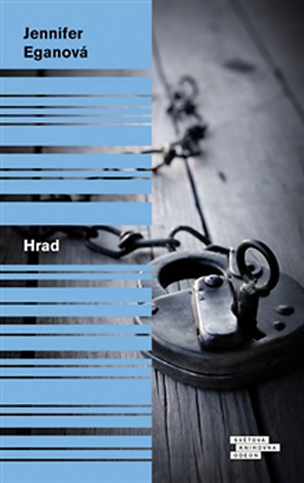 Jennifer Eganová: Hrad