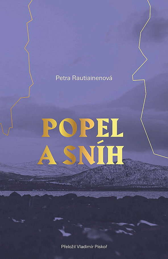Petra Rautiainen:  Popel a sníh