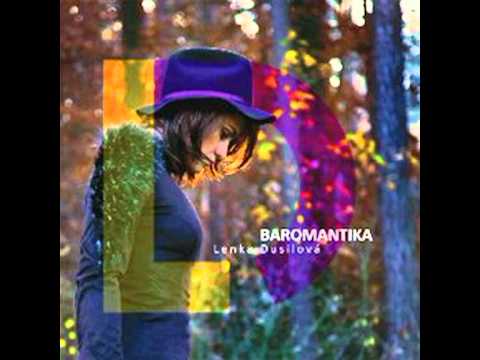 Lenka Dusilová - Baromantická