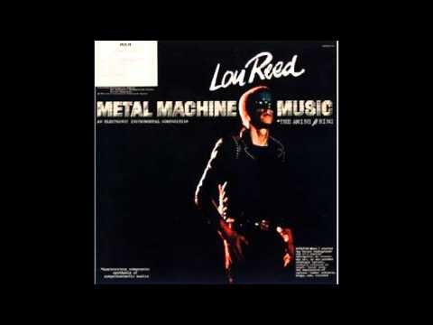 Lou Reed Metal Machine Music, Part 1 (HQ)