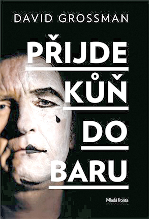 David Grossman: Přijde kůň do baru