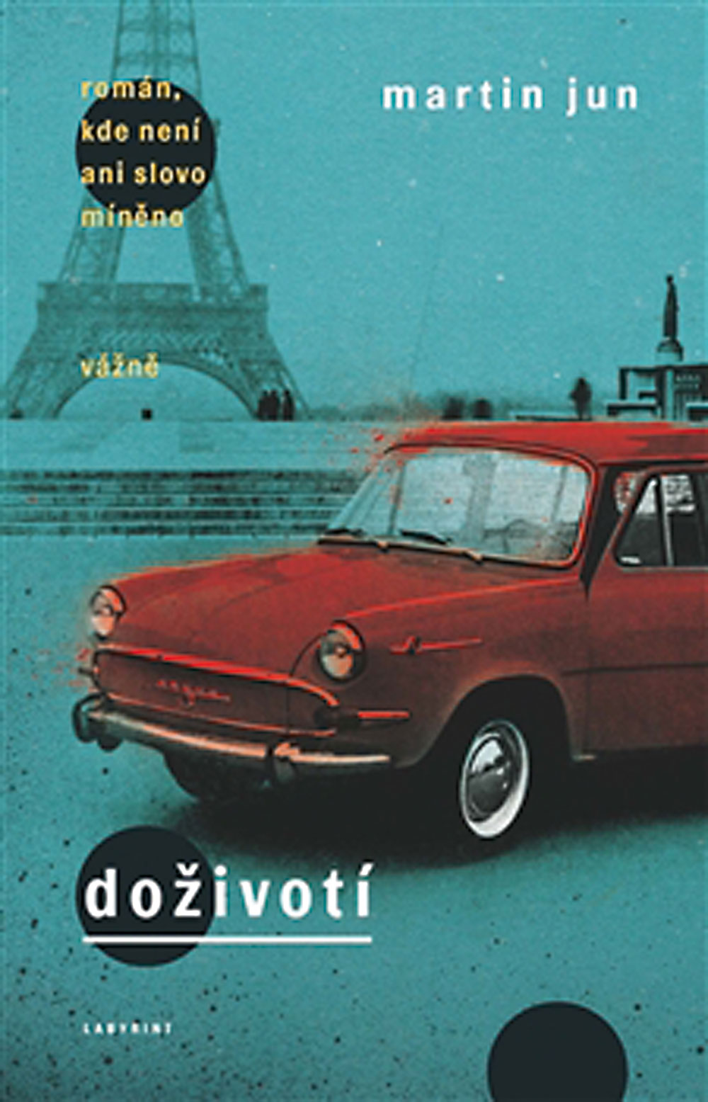 Martin Jun: Doživotí