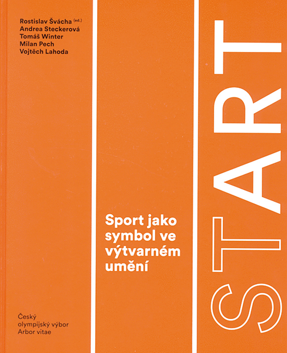 Rostislav Švácha (ed.): StArt. Sport jako symbol ve výtvarném umění