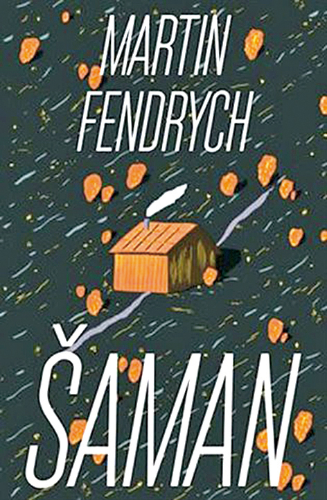 Martin Fendrych: Šaman