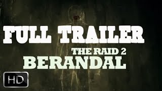 FULL TRAILER THE RAID 2: BERANDAL
