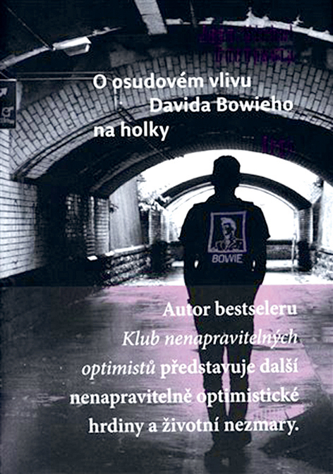 Jean-Michel Guenassia: O osudovém vlivu Davida Bowieho na holky