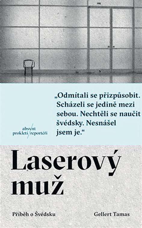 Gellert Tamas: Laserový muž