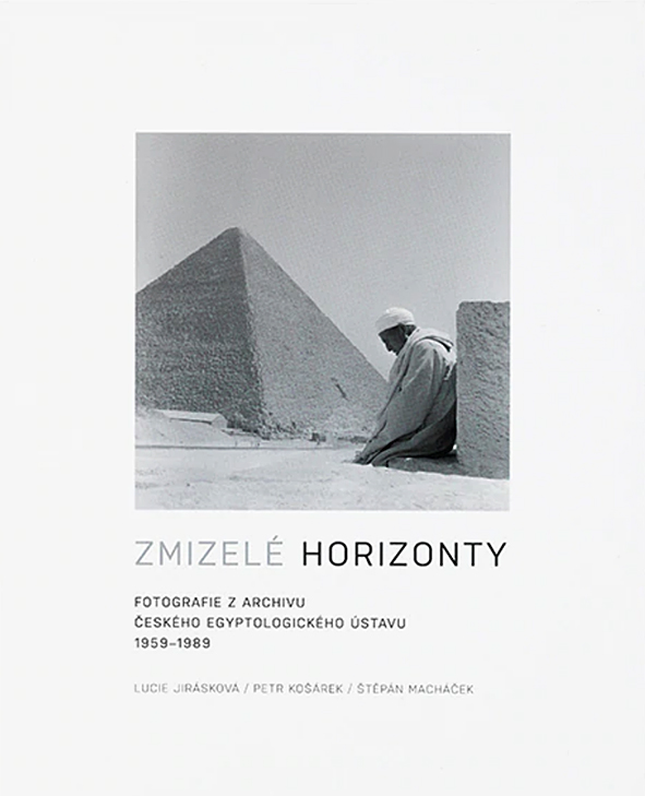 Lucie Jirásková, Petr Košárek, Štěpán Macháček: Zmizelé horizonty