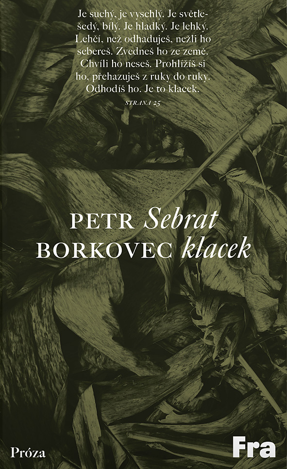 Petr Borkovec: Sebrat klacek