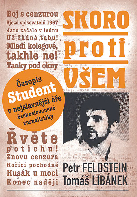 Petr Feldstein, Tomáš Libánek: Skoro proti všem 