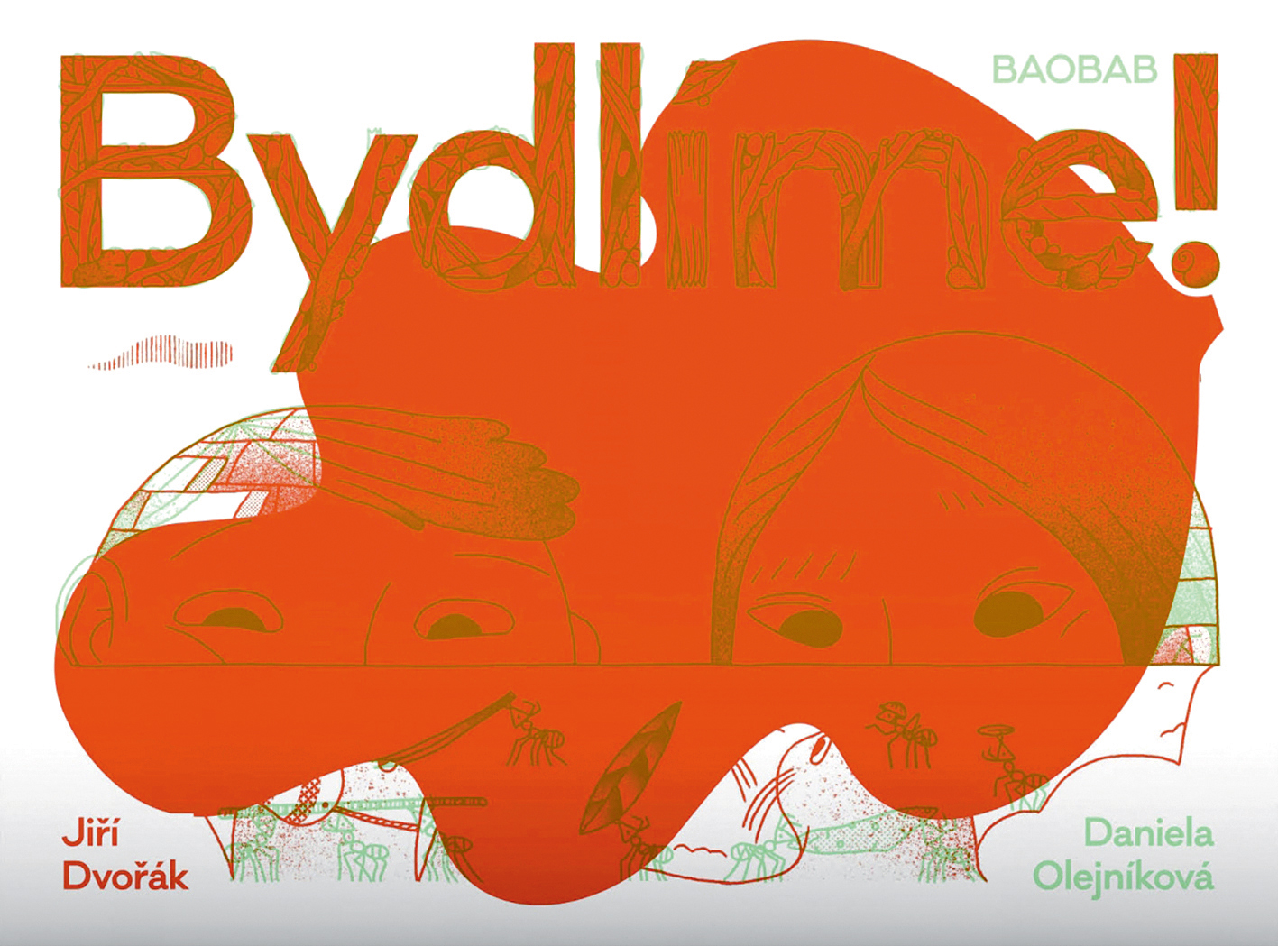 Bydlíme!