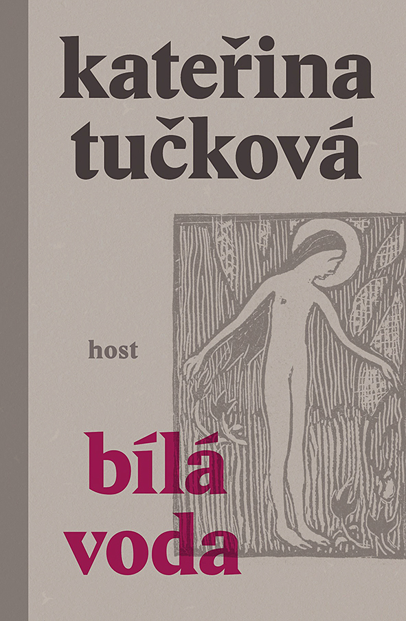 Kateřina Tučková: Bílá Voda