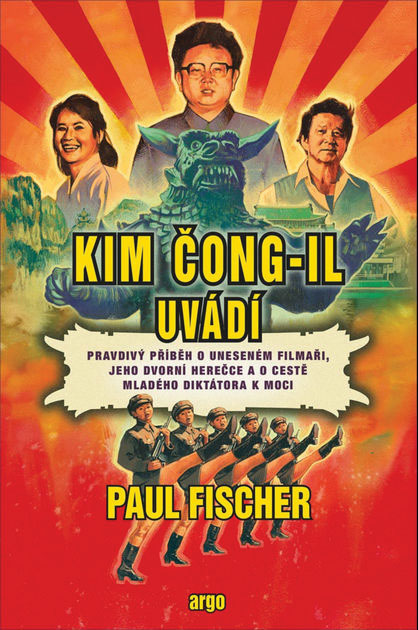 Paul Fischer: Kim Čong-il uvádí