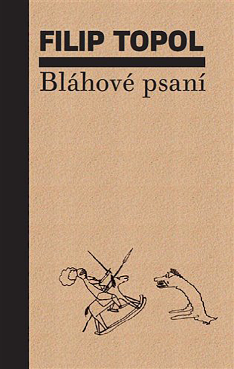 Filip Topol: Bláhové psaní